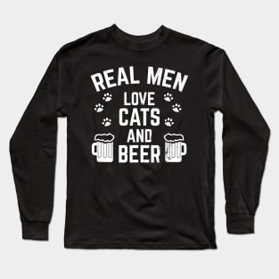 Real Men Love Cats And Beer Funny Long Sleeve T-Shirt